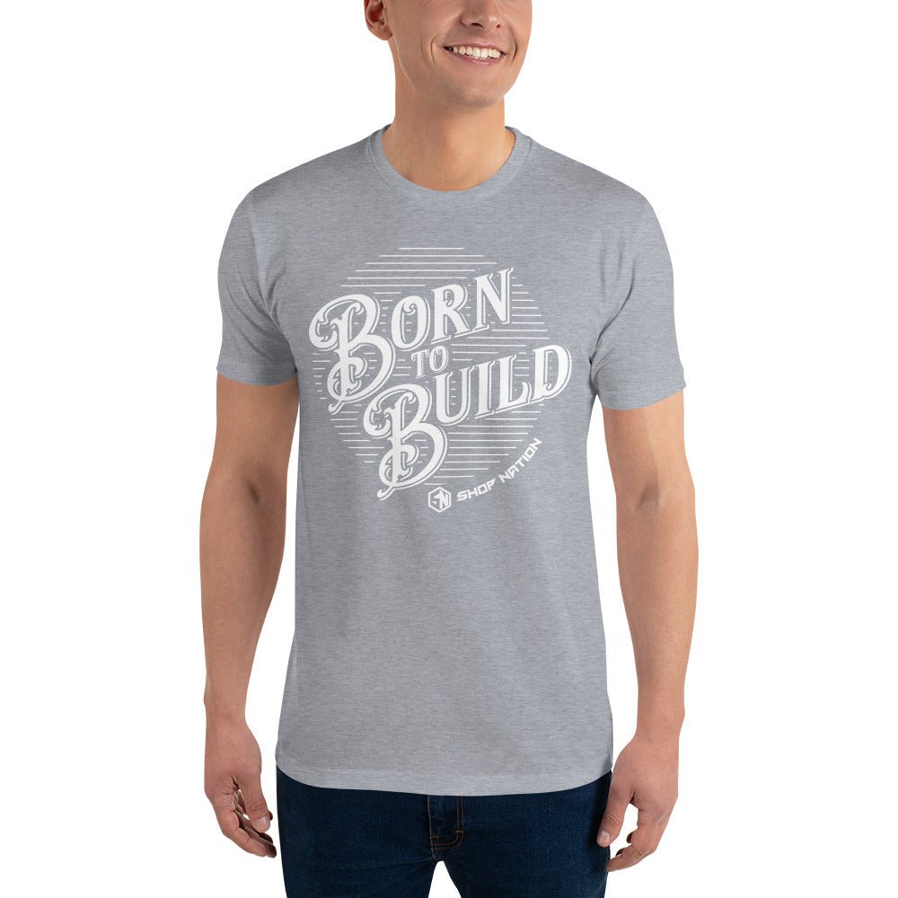 Born to Build Tee - Shop Nation Store